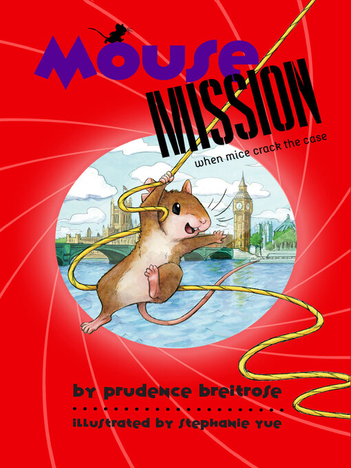 Title details for Mouse Mission by Prudence Breitrose - Available